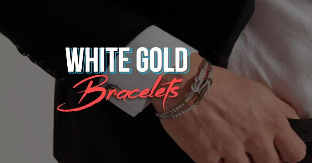 White Gold Bracelet Men Featured Image