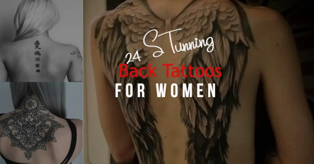 24 Stunning Back Tattoos For Women
